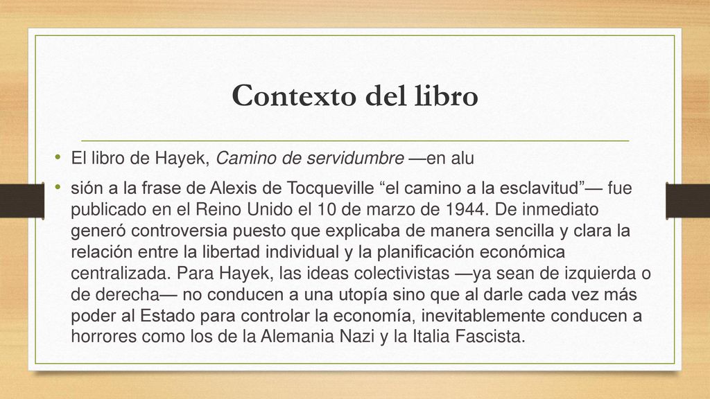 Contexto del libro El libro de Hayek, Camino de servidumbre —en alu