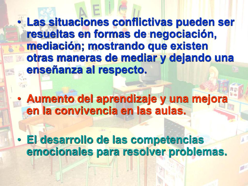 Las situaciones conflictivas pueden ser resueltas en formas de negociación, mediación; mostrando que existen otras maneras de mediar y dejando una enseñanza al respecto.