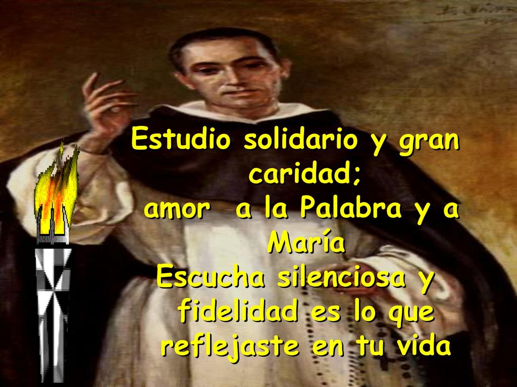Estudio solidario y gran caridad; amor a la Palabra y a María