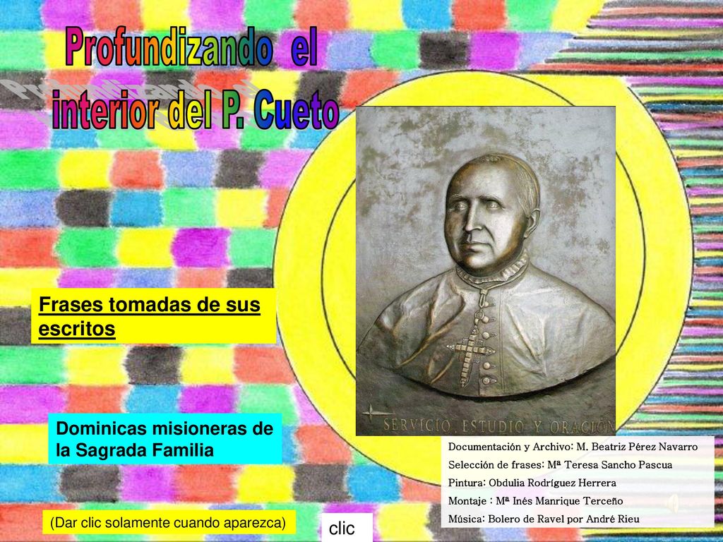 Profundizando el interior del P. Cueto Frases tomadas de sus escritos