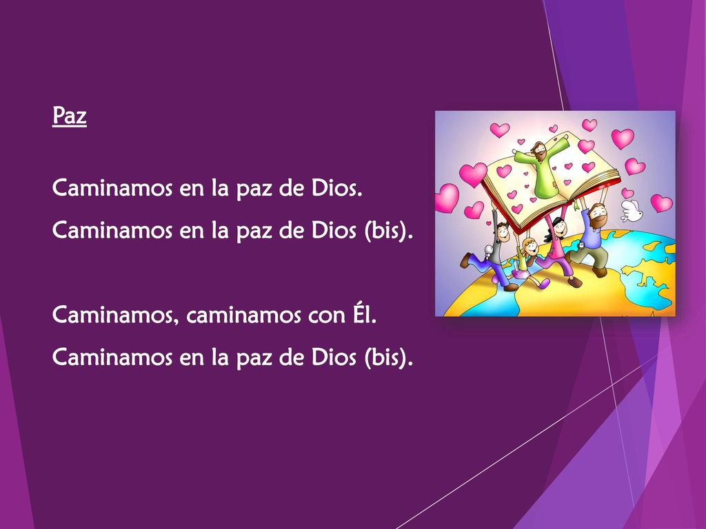 Caminamos en la paz de Dios. Caminamos en la paz de Dios (bis).