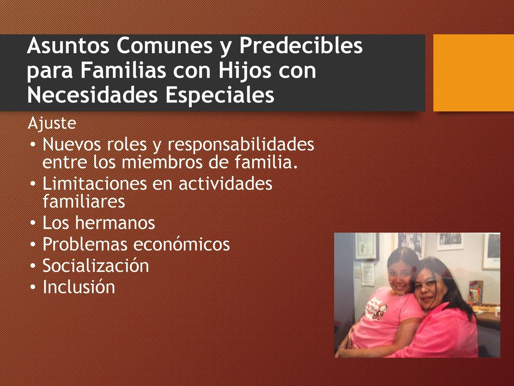 Asuntos Comunes y Predecibles para Familias con Hijos con Necesidades Especiales