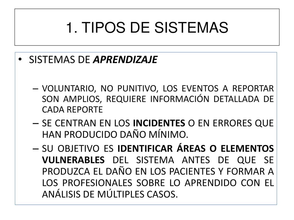 1. TIPOS DE SISTEMAS SISTEMAS DE APRENDIZAJE