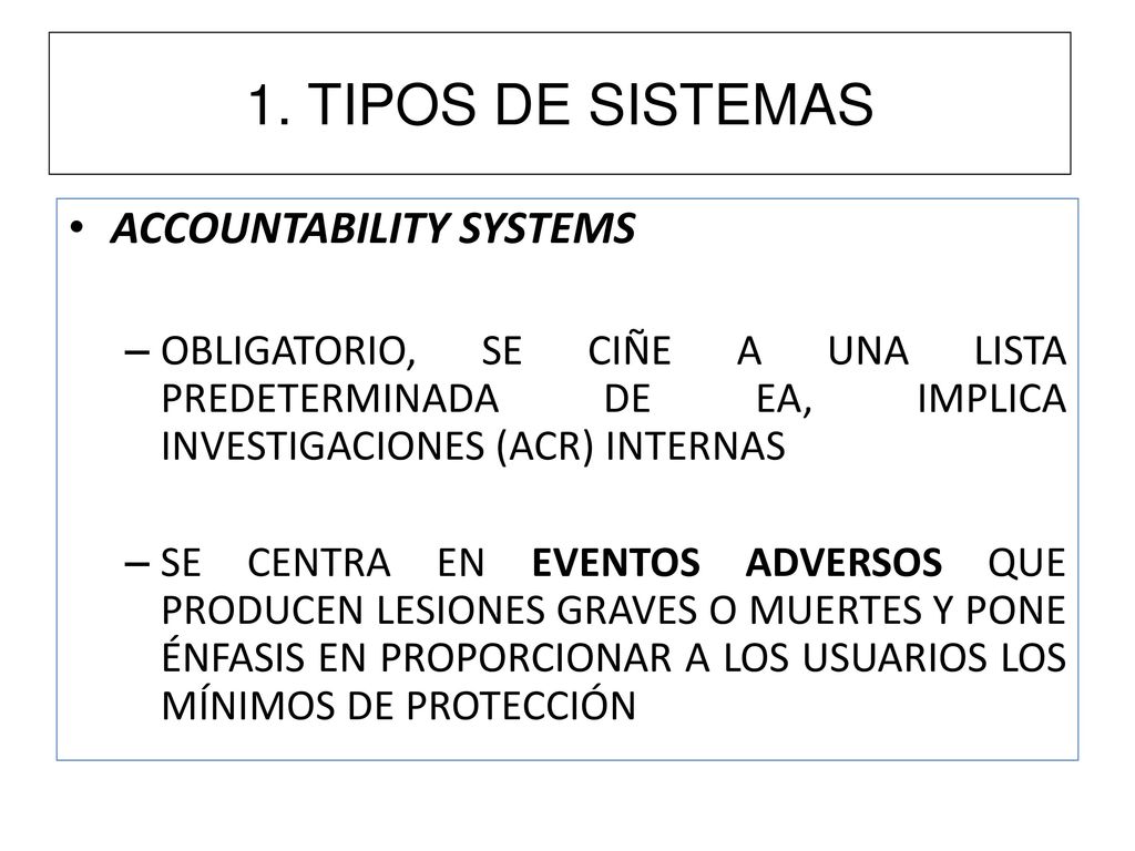 1. TIPOS DE SISTEMAS ACCOUNTABILITY SYSTEMS