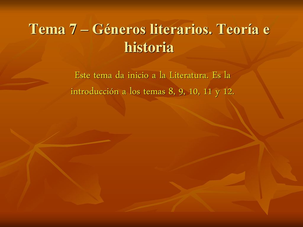 Tema 7 – Géneros literarios. Teoría e historia