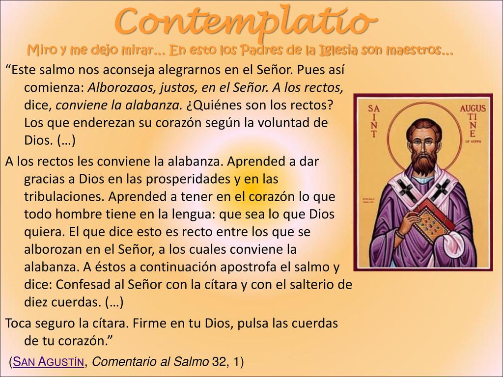 Contemplatio Miro y me dejo mirar… En esto los Padres de la Iglesia son maestros…