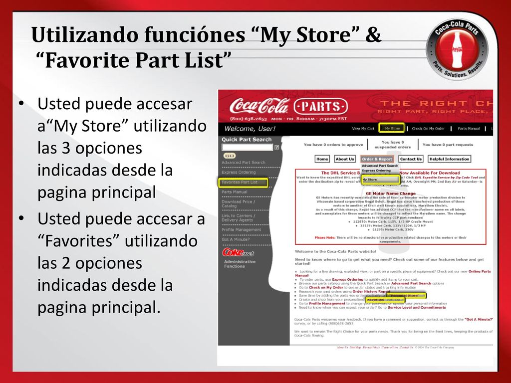 Utilizando funciónes My Store & Favorite Part List