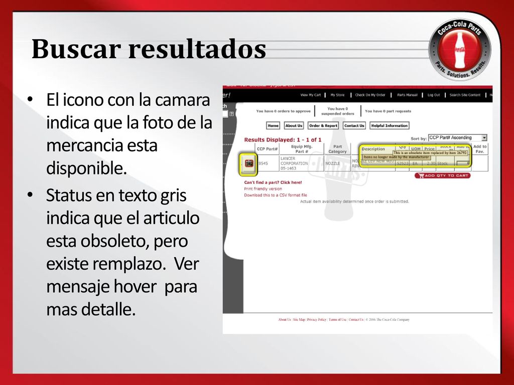 Buscar resultados El icono con la camara indica que la foto de la mercancia esta disponible.