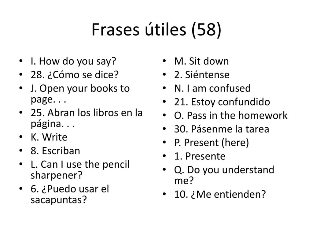 Frases útiles (58) I. How do you say 28. ¿Cómo se dice