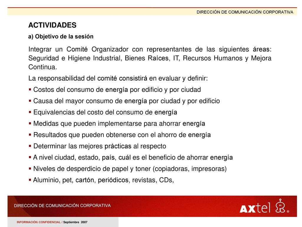 Diseñar una Campaña Nacional de Ahorro de Energía, determinando: