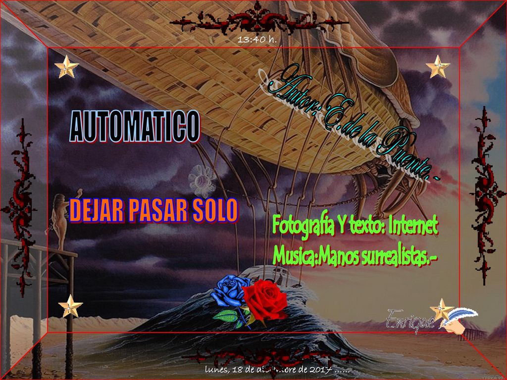Fotografia Y texto: Internet Musica:Manos surrealistas.-