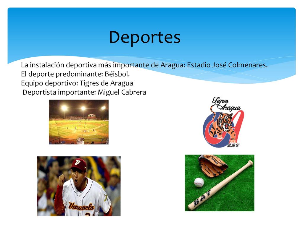Deportes La instalación deportiva más importante de Aragua: Estadio José Colmenares. El deporte predominante: Béisbol.