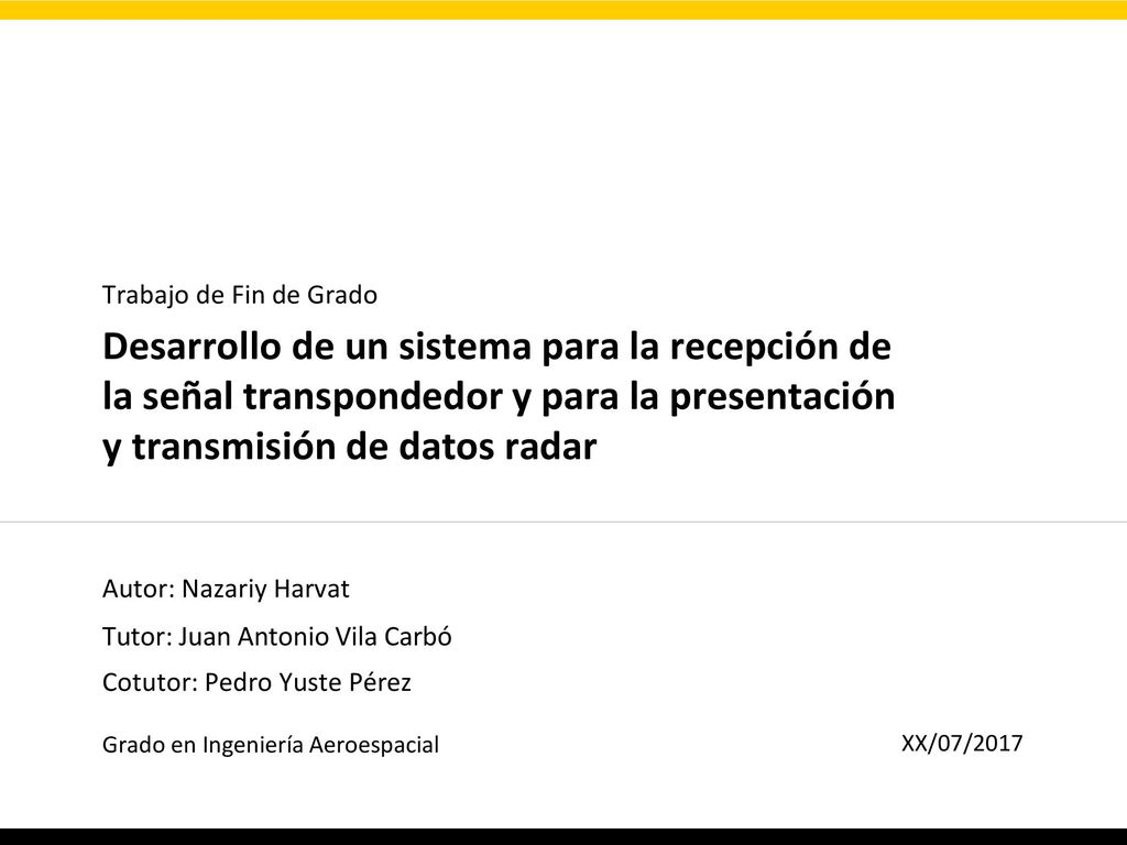 Desarrollo de un sistema para la recepción de la señal transpondedor y para la presentación y transmisión de datos radar