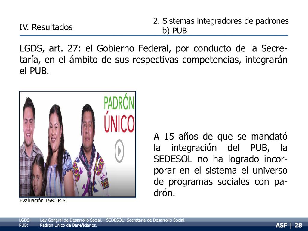 18/12/ Sistemas integradores de padrones. b) PUB. IV. Resultados.