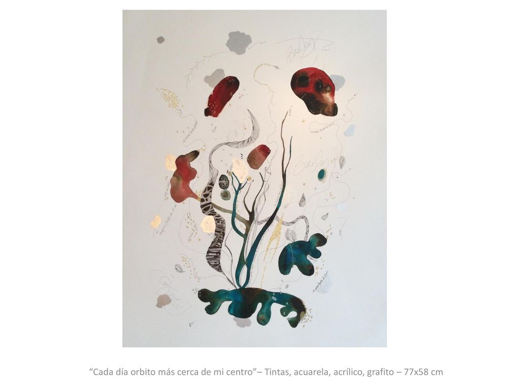Cada día orbito más cerca de mi centro – Tintas, acuarela, acrílico, grafito – 77x58 cm
