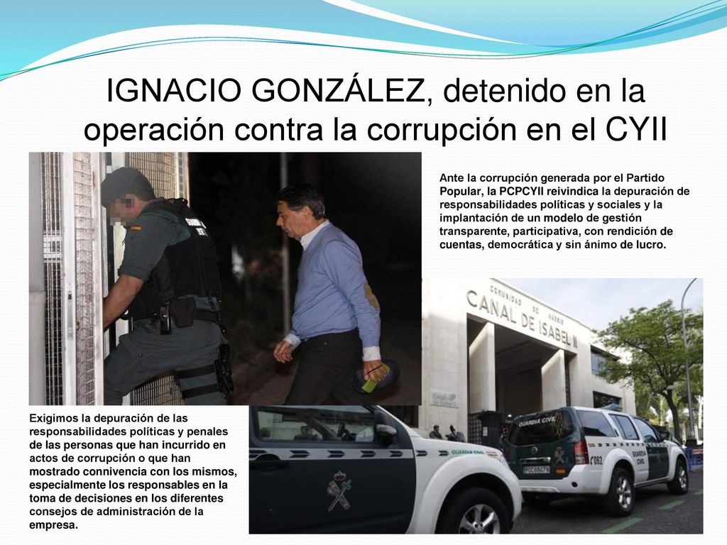 IGNACIO GONZÁLEZ, detenido en la operación contra la corrupción en el CYII