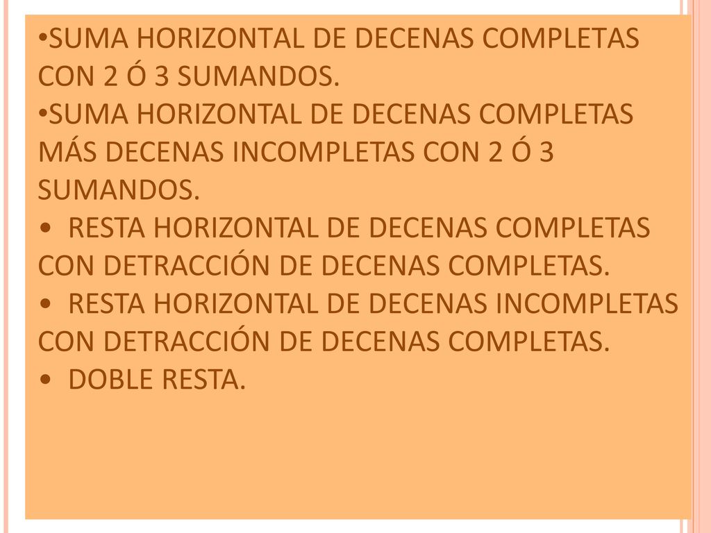 SUMA HORIZONTAL DE DECENAS COMPLETAS CON 2 Ó 3 SUMANDOS.