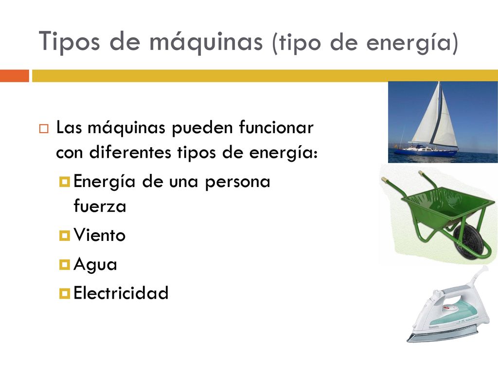 Tipos de máquinas (tipo de energía)