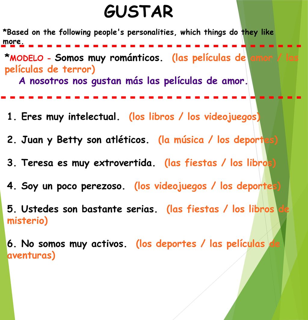 GUSTAR *Based on the following people s personalities, which things do they like more.