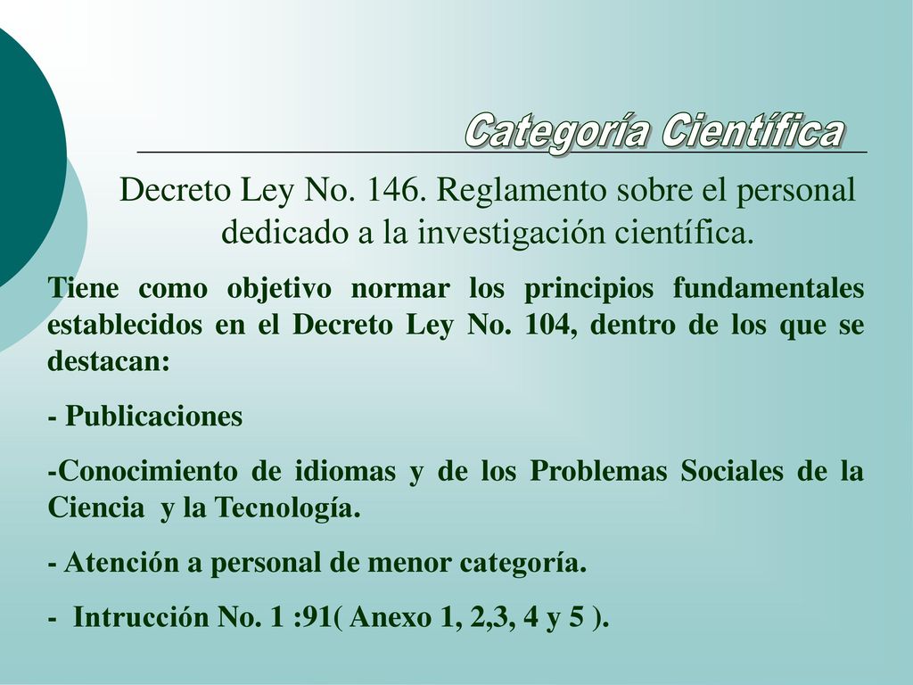 Categoría Científica Decreto Ley No Reglamento sobre el personal dedicado a la investigación científica.
