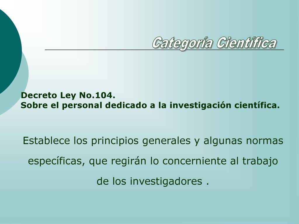 Categoría Científica Decreto Ley No.104. Sobre el personal dedicado a la investigación científica.
