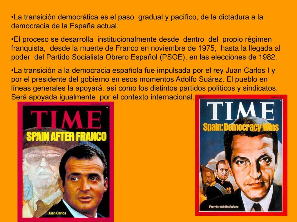 La transición democrática es el paso gradual y pacífico, de la dictadura a la democracia de la España actual.