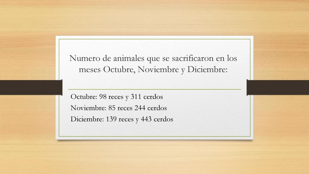 Numero de animales que se sacrificaron en los meses Octubre, Noviembre y Diciembre: