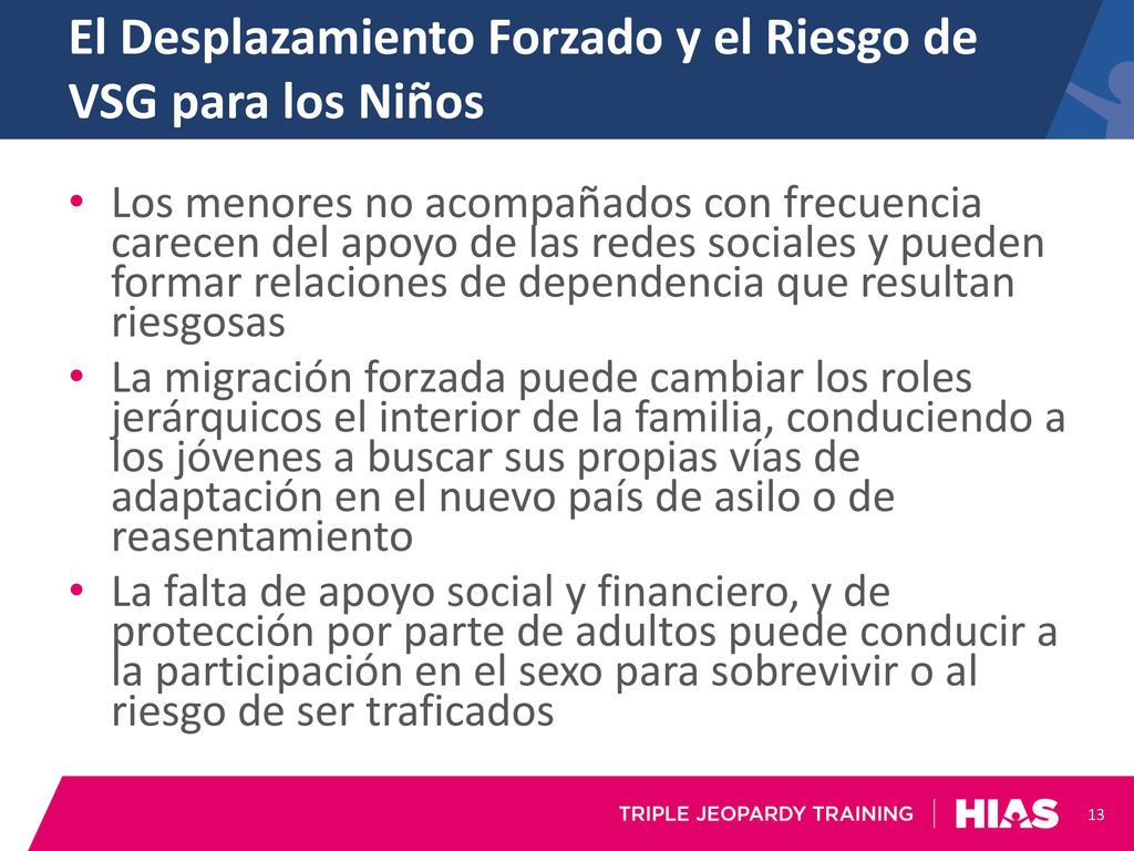 El Desplazamiento Forzado y el Riesgo de VSG para los Niños