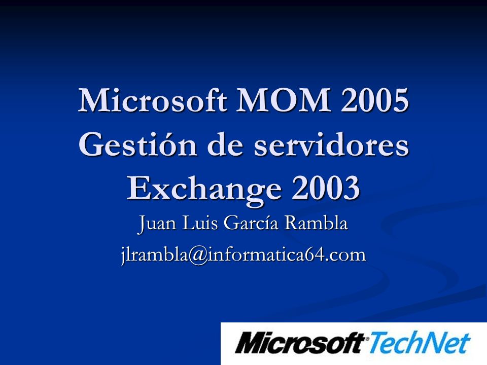 Microsoft MOM 2005 Gestión de servidores Exchange 2003