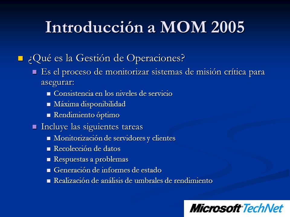 Introducción a MOM 2005 ¿Qué es la Gestión de Operaciones