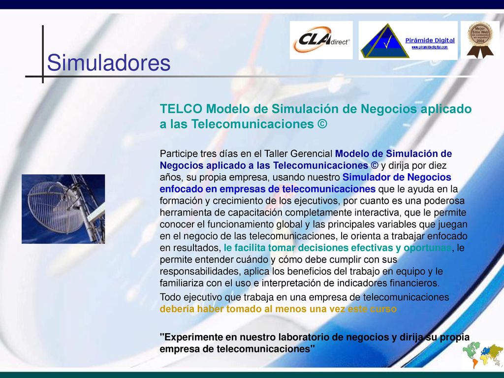 Simuladores TELCO Modelo de Simulación de Negocios aplicado a las Telecomunicaciones ©