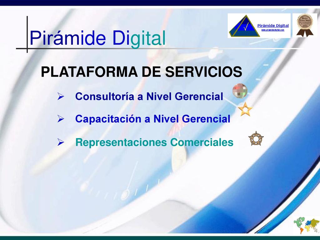 Pirámide Digital PLATAFORMA DE SERVICIOS Consultoría a Nivel Gerencial