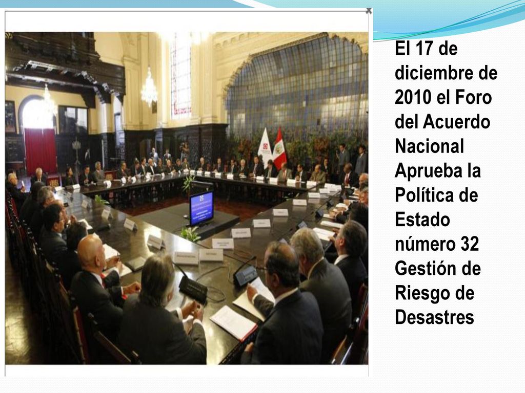 El 17 de diciembre de 2010 el Foro del Acuerdo Nacional Aprueba la Política de