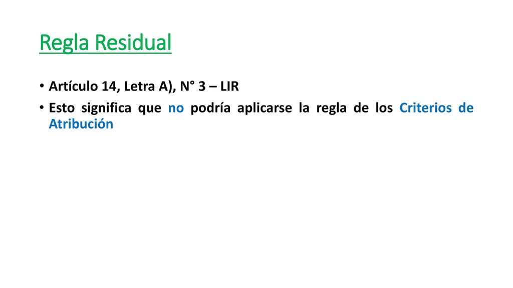 Regla Residual Artículo 14, Letra A), N° 3 – LIR