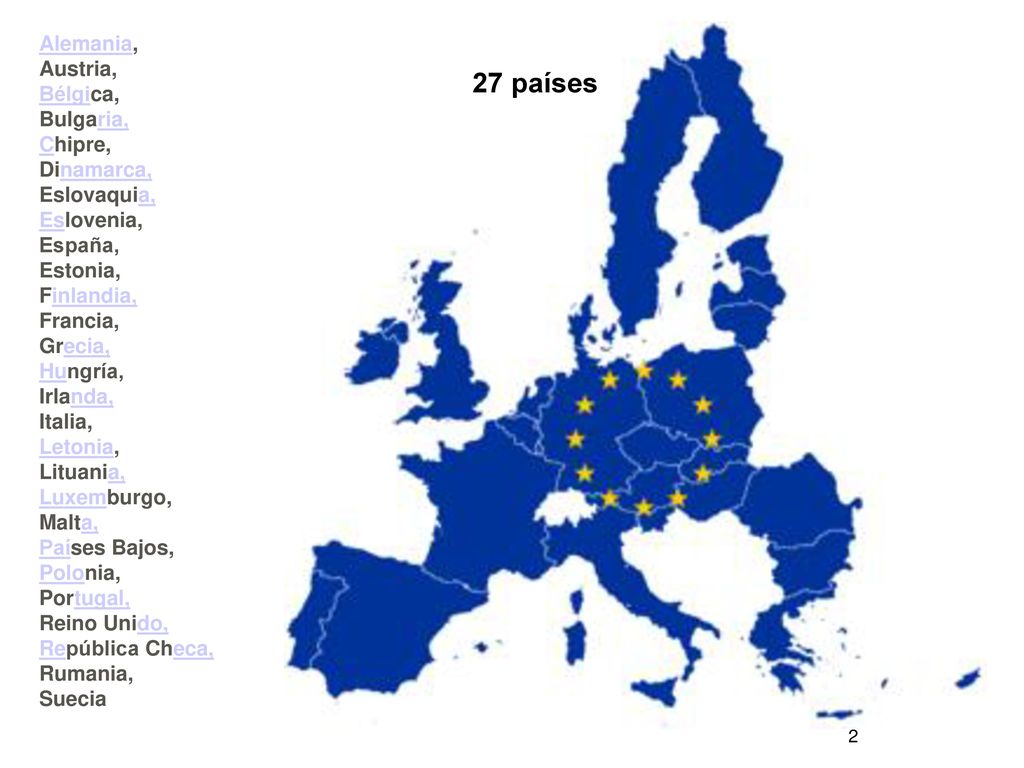 27 países Alemania, Austria, Bélgica, Bulgaria, Chipre, Dinamarca,
