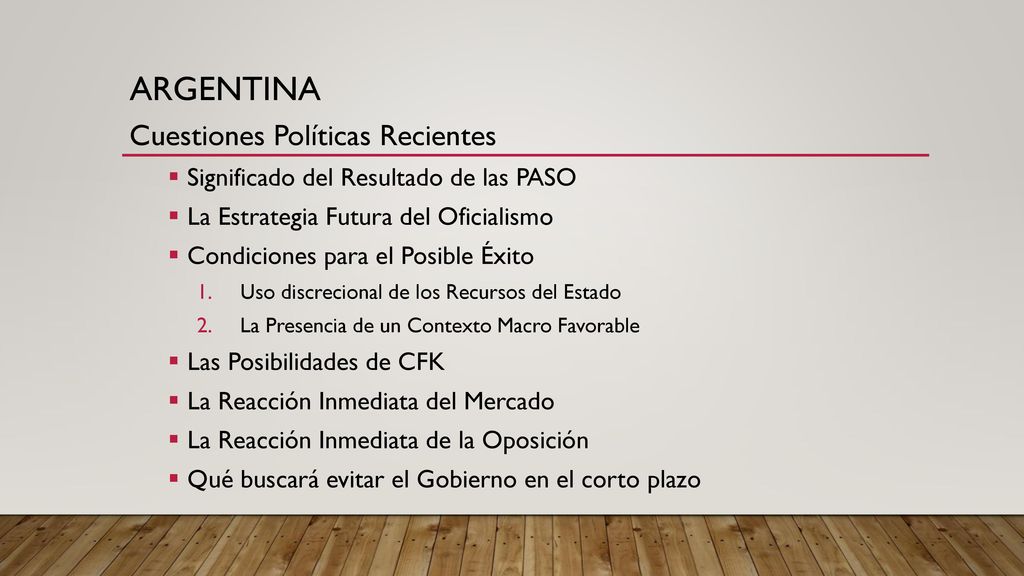 ARGENTINA Cuestiones Políticas Recientes