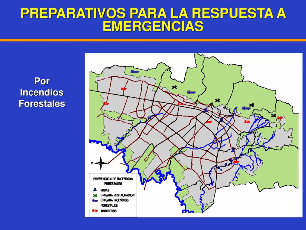 PREPARATIVOS PARA LA RESPUESTA A EMERGENCIAS Por Incendios Forestales