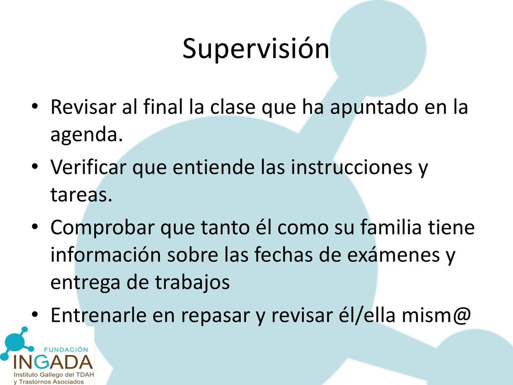 Supervisión Revisar al final la clase que ha apuntado en la agenda.