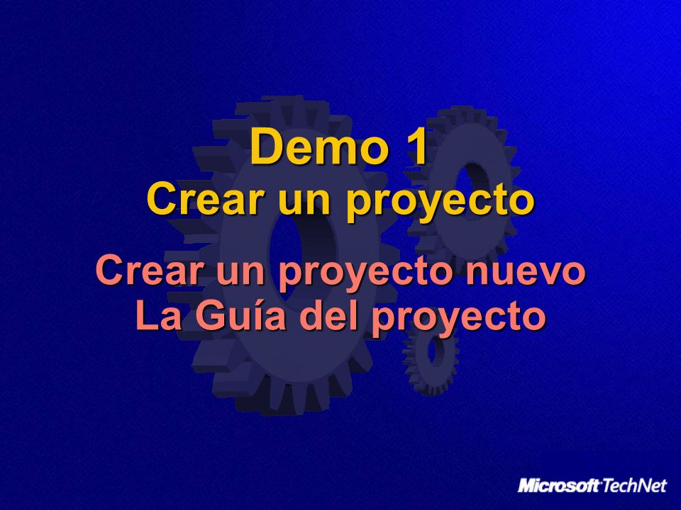 Demo 1 Crear un proyecto Crear un proyecto nuevo La Guía del proyecto