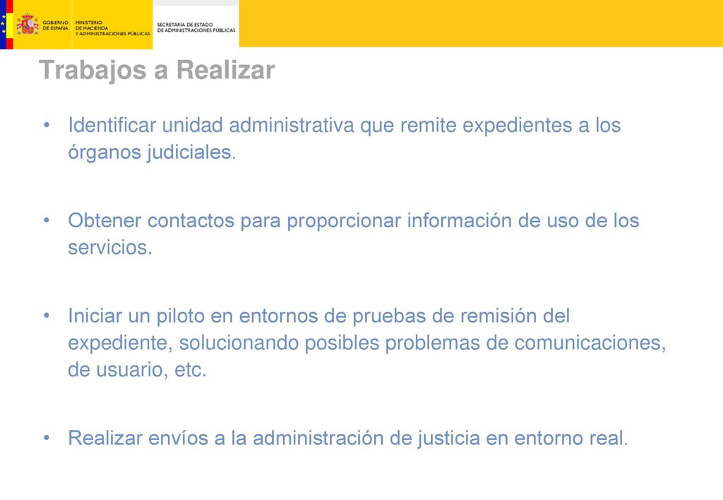 Trabajos a Realizar Identificar unidad administrativa que remite expedientes a los órganos judiciales.