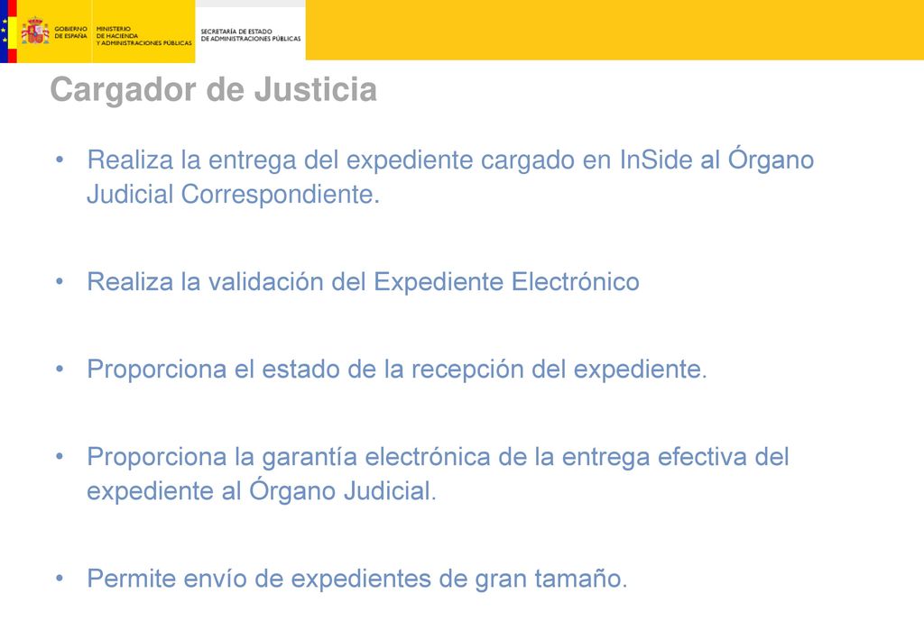 Cargador de Justicia Realiza la entrega del expediente cargado en InSide al Órgano Judicial Correspondiente.