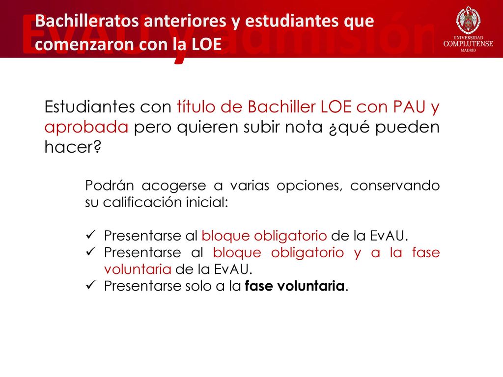 Bachilleratos anteriores y estudiantes que comenzaron con la LOE