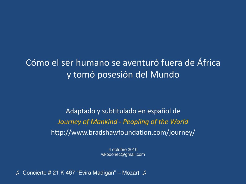 Cómo el ser humano se aventuró fuera de África y tomó posesión del Mundo