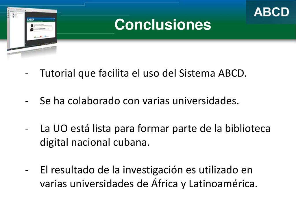 Conclusiones Tutorial que facilita el uso del Sistema ABCD.