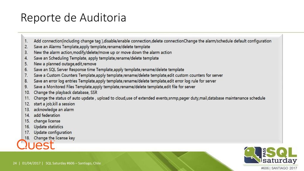 Reporte de Auditoria 01/04/2017 | SQL Saturday #606 – Santiago, Chile