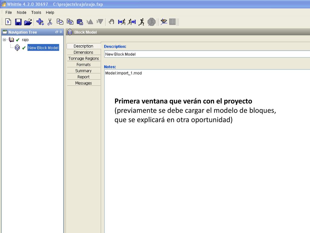 Primera ventana que verán con el proyecto (previamente se debe cargar el modelo de bloques, que se explicará en otra oportunidad)