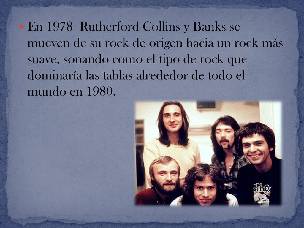 En 1978 Rutherford Collins y Banks se mueven de su rock de origen hacia un rock más suave, sonando como el tipo de rock que dominaría las tablas alrededor de todo el mundo en 1980.