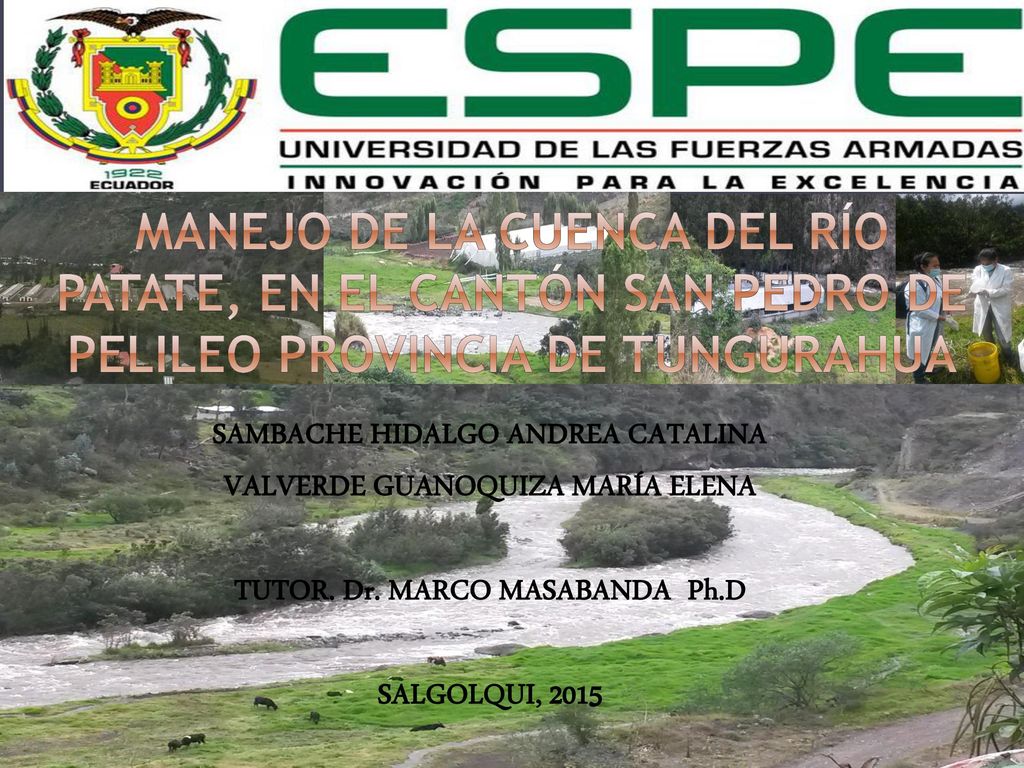 MANEJO DE LA CUENCA DEL RÍO PATATE, EN EL CANTÓN SAN PEDRO DE PELILEO PROVINCIA DE TUNGURAHUA
