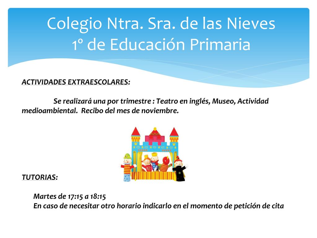 Colegio Ntra. Sra. de las Nieves 1º de Educación Primaria