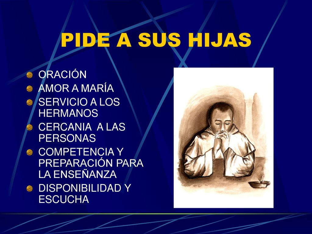 PIDE A SUS HIJAS ORACIÓN AMOR A MARÍA SERVICIO A LOS HERMANOS